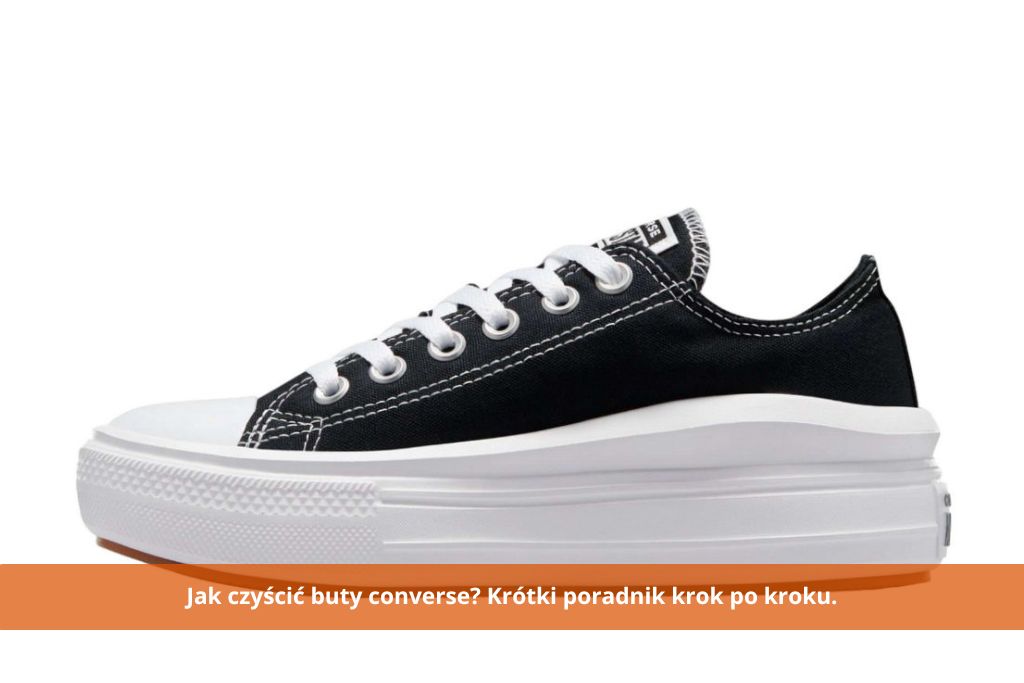 Jak czyścić buty converse? Krótki poradnik krok po kroku.